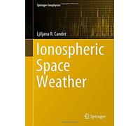 Ionospheric Space Weather