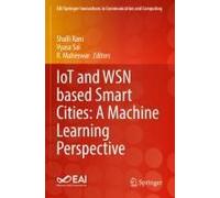 Iot And Wsn Based Smart Cities: A Machine Learning Perspective