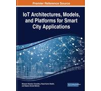 Iot Architectures, Models, And Platforms For Smart City Applications