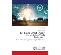 IOT Based Smart Energy Meter Using Theft Detection: IOT Based Smart Energy Meter Using Theft Detection