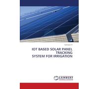 IOT BASED SOLAR PANEL TRACKING SYSTEM FOR IRRIGATION