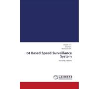 Iot Based Speed Surveillance System: Second Edition