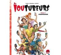 Ioutubeurs T01 Stéphane Louis (Auteur), Ivan Bigarella (Dessinateur), Veronique Daviet (Coloriste)