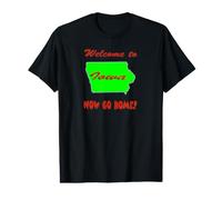 Iowa, Bienvenue à. Maintenant, rentrez chez Vous T-Shirt Graphique avec Valeur