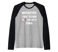 Iowa Où Que Je puisse me déplacer, Mon cœur Reste dans l'Iowa Manche Raglan