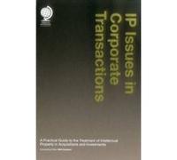 IP Issues in Corporate Transactions - [Version Originale] Neil Coulson, Baker Botts (Auteur)
