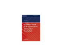 Ip Network-Based Multi-Agent Systems For Industrial Automation