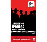 Ipcress Danger Immédiat