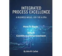 IPE How to Book - Step 6: Continuous Improvement: Process Infrastructure Deployment For the AI Era