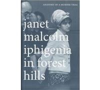 Iphigenia in Forest Hills - Janet Malcolm - Yale University Press - Livre en Anglais - Paperback Janet MalcolmJanet Malcolm (Auteur)