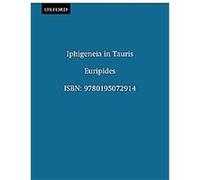 Iphigenia in Tauris, The Greek Tragedy in New Translations Euripides (Auteur)