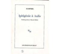 Iphigénie à Aulis - Euripide - Minuit - Livre
