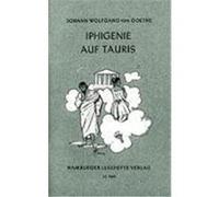 Iphigenie auf Tauris Goethe, Johann Wolfgang von (Auteur)