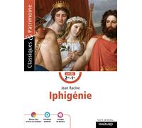 Iphigénie - Classiques et Patrimoine 2020 - Sylvie Coly - Magnard - Poche - Scolaire / Universitaire