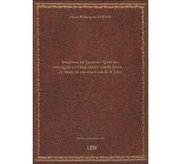 Iphigénie en Tauride / Goethe ; expliquée littéralement par M. Lang,... ; et trad. en français par M