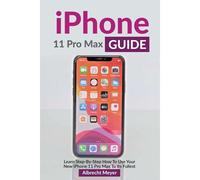 Iphone 11 Pro Max Guide