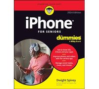 Iphone for Seniors for Dummies