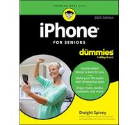 iPhone for Seniors for Dummies 2025