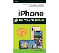 David Pogue – iPhone : The Missing Manual – O’Reilly Verlag