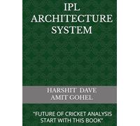 IPL ARCHITECTURE SYSTEM: IPL INFRASTRUCTURE SYSTEM