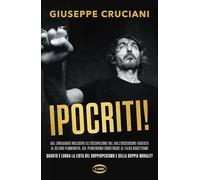 Ipocriti! Dal linguaggio inclusivo all'occupazione Rai, dall'ossessione fascista al delirio femminista, dal perbenismo sinistroide al falso bigottismo ... del doppiopesismo e della doppia morale?