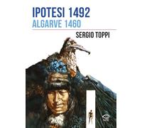 Ipotesi 1492-Algarve 1460