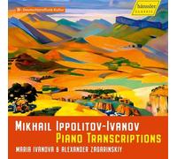 Ippolitov-Ivanov / Zagarinskiy - Piano Transcriptions [Compact Discs]