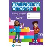 IPrimary Building Blocks: Spelling, Punctuation, Grammar and Handwriting Year 6 Hannah Hirst-Dunton (Auteur)