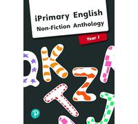 Pearson Education – Anthologie d'anglais iPrimary – Année 1 – Non-fiction