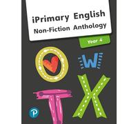 Anthologie d'anglais iPrimary – Année 4 – Non-fiction – Pearson Education