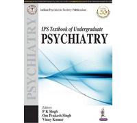 Ips Textbook Of Undergraduate Psychiatry