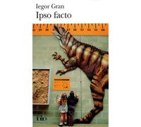 Ipso facto - Iegor Gran - Gallimard - Poche - Roman