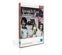Ipswich Past - The Town Our Parents Knew