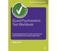 Iq And Psychometric Test Workbook