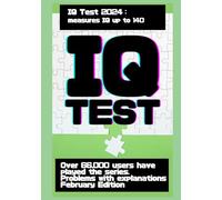IQ Test 2024 that can measure up to IQ 140: February edition of an annotated problem set played by a cumulative total of over 66,000 users in the series