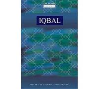 Iqbal, Makers of Islamic Civilization Mustansir Mir (Auteur)