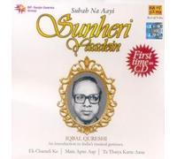 Iqbal Qureshi - Sunheri Yaadein - Subah Na Aayi (First Time On CD / Rare Hindi Film Songs)