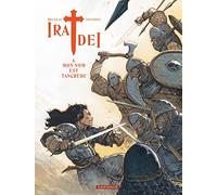 Ira Dei - Tome 4 - Mon nom est Tancrède