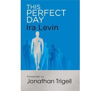 Ira Levin This Perfect Day (Poche)