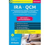 IRA - QCM - Méthode + Entraînement (Catégorie A - Concours 2024-2025) Culture administrative et juridique - Finances publiques - Organisation, fonctionnement et politiques des institutions européennes