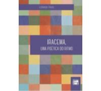 IRACEMA, UMA POÉTICA DO RITMO