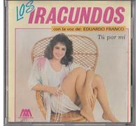 Iracundos - Tu Por Mi