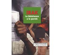 Irak: La résistance a la parole