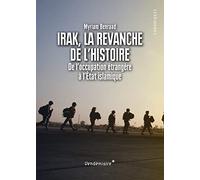 Irak, La Revanche De L'Histoire