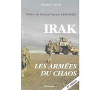 Irak - les armees du chaos, 2e ed. Michel Goya (Auteur)