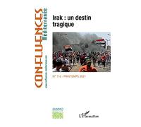 Irak : Un Destin Tragique