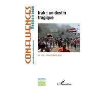 Irak : Un Destin Tragique