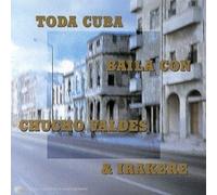 Irakere & Chucho Valdes - Toda Cuba Baila