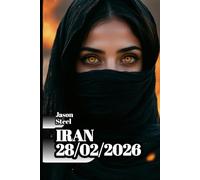 IRAN - 28/02/2026: Perché questa guerra cambierà la tua vita?