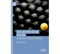 Iran and the Death Penalty: A Socio-cultural History
